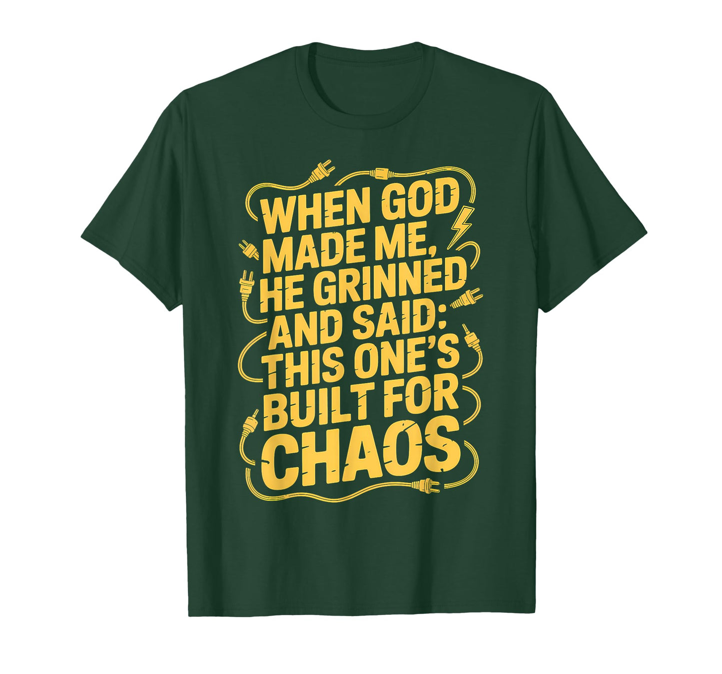 Built for Chaos Funny Electric Plug Humor T-Shirt