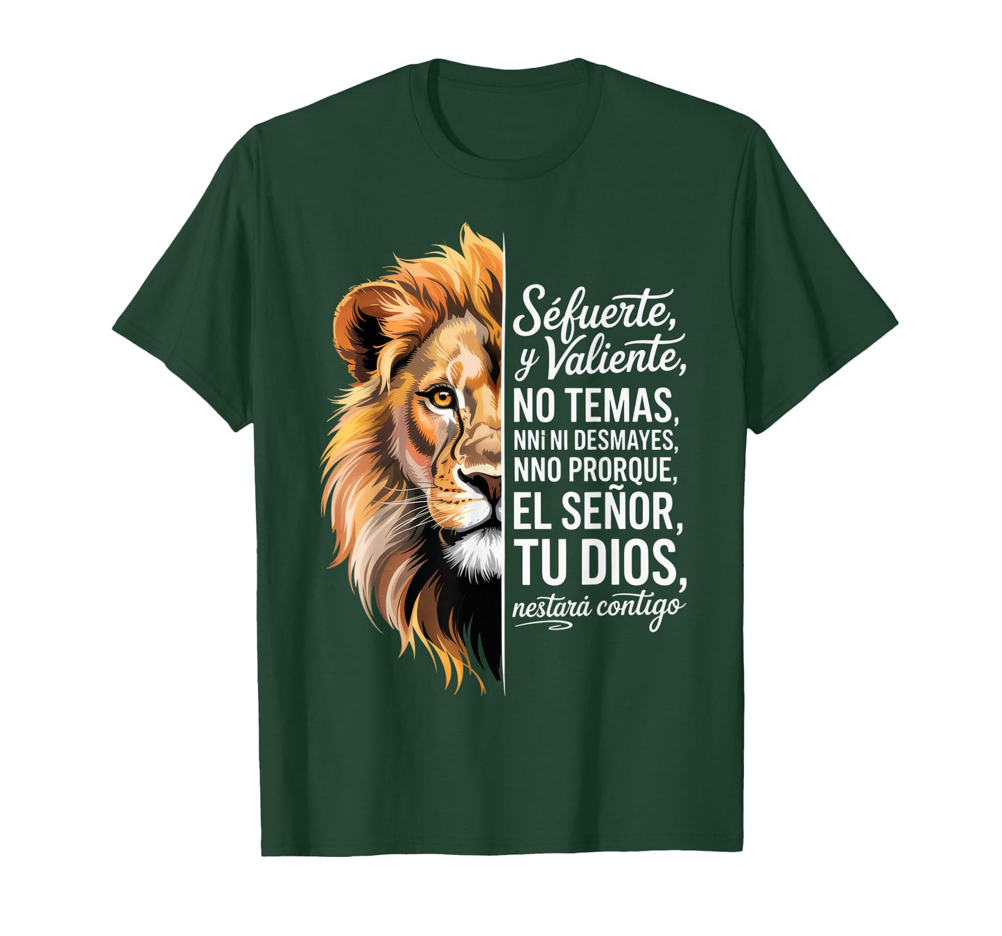 Sé Fuerte y Valiente Lion Art for Inspirational Souls T-Shirt