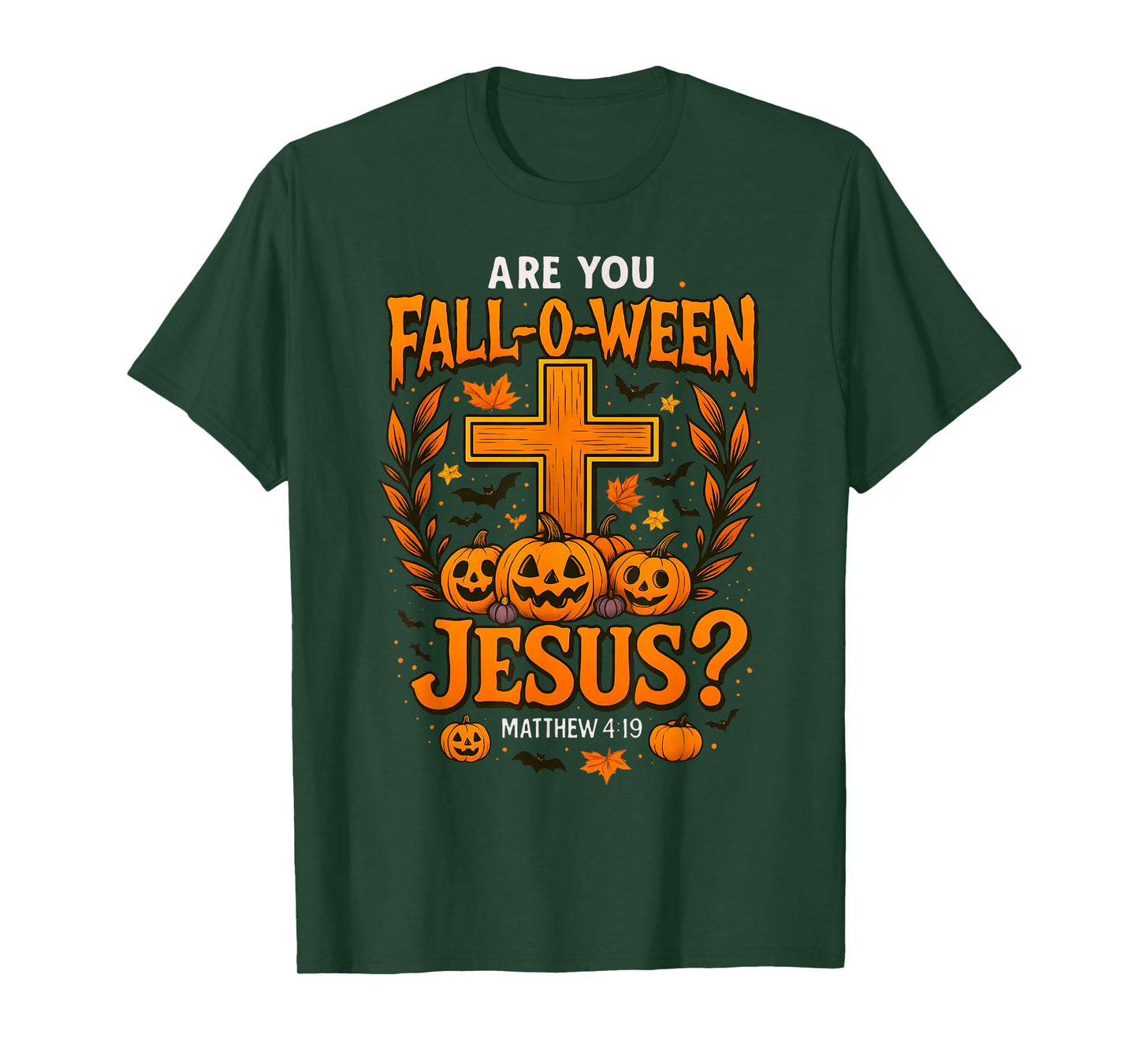 are You Fall-O-Ween Jesus Christian Halloween Cross Pumpkin T-Shirt