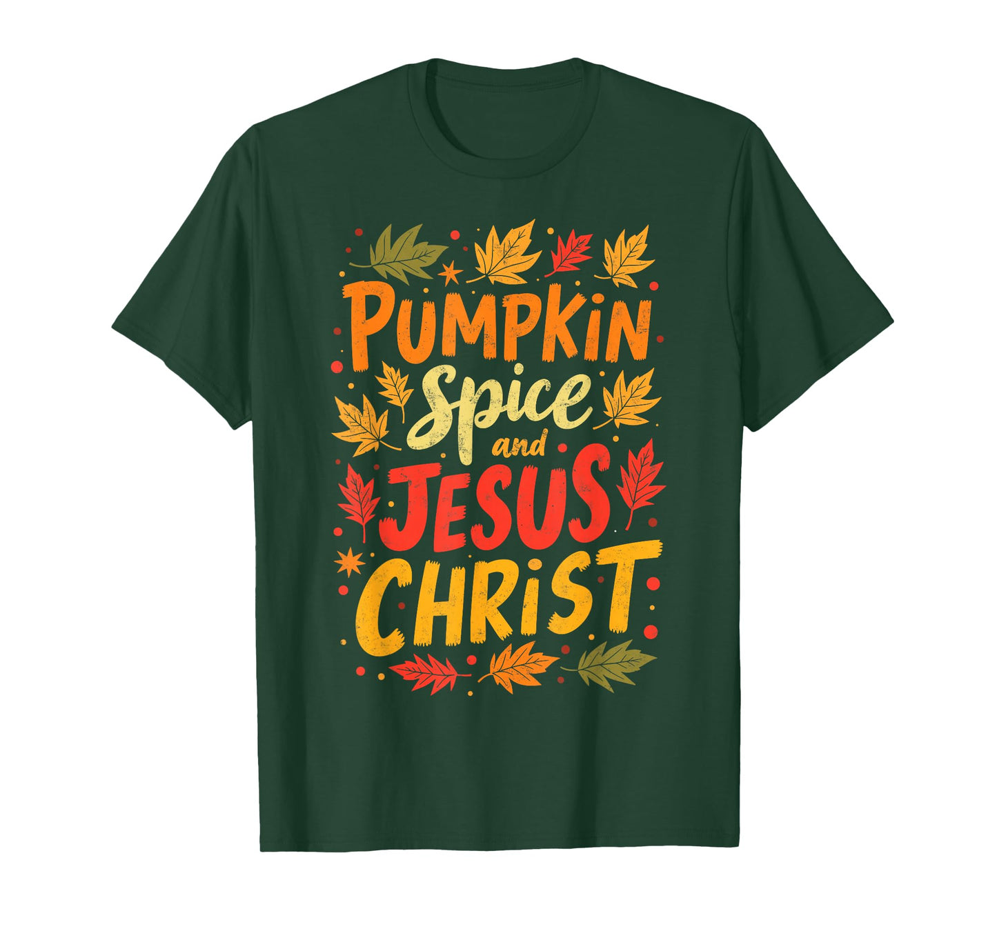 Pumpkin Spice and Jesus Christ Christian Thanksgiving Day T-Shirt