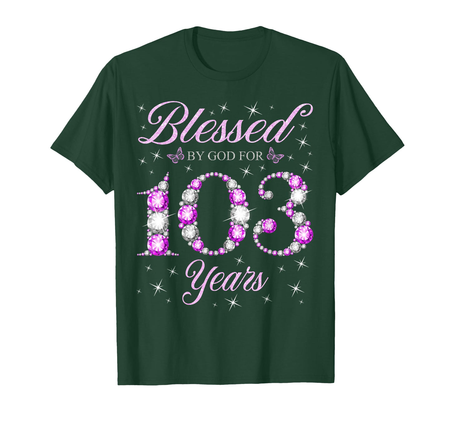 Blessed By God For 103 Years Old 103rd Birthday B-Day Party T-Shirt