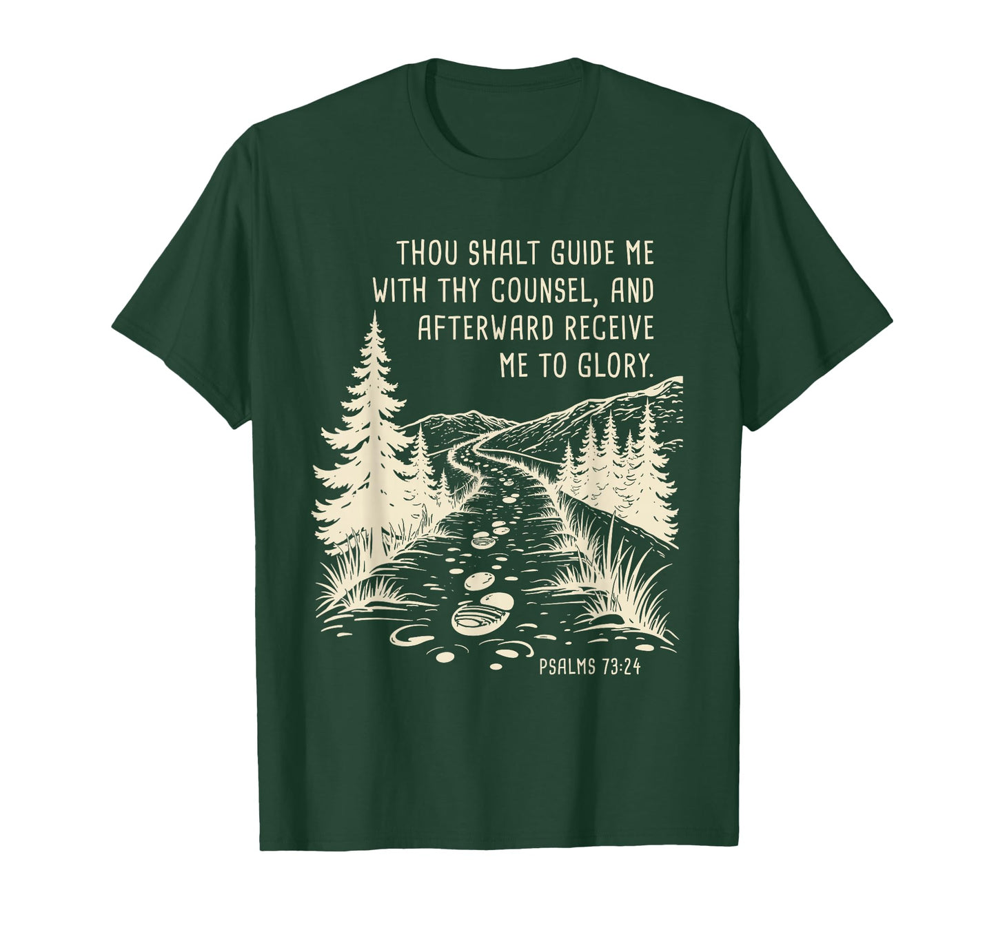 Thou Shalt Guide Me – Psalms 73:24 Christian Faith Camping T-Shirt