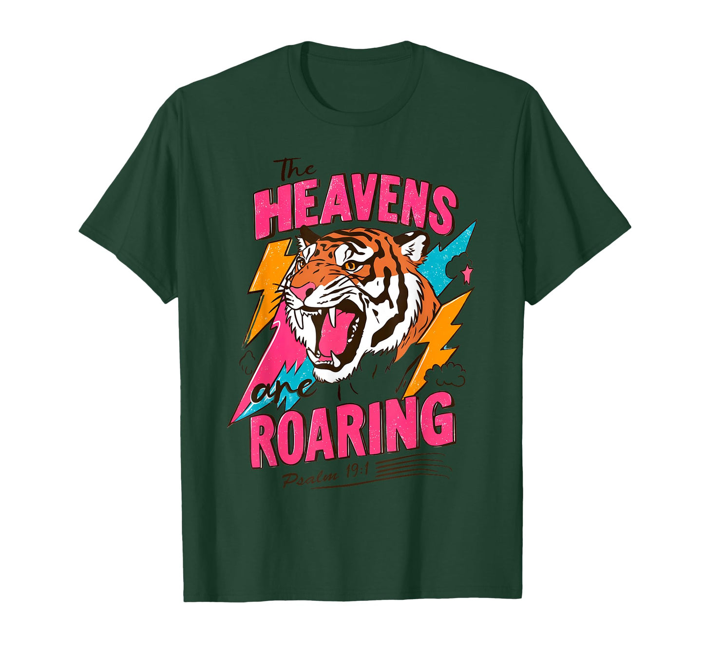 The Heavens Are Roaring Tiger Design Psalm 19 1 T-Shirt