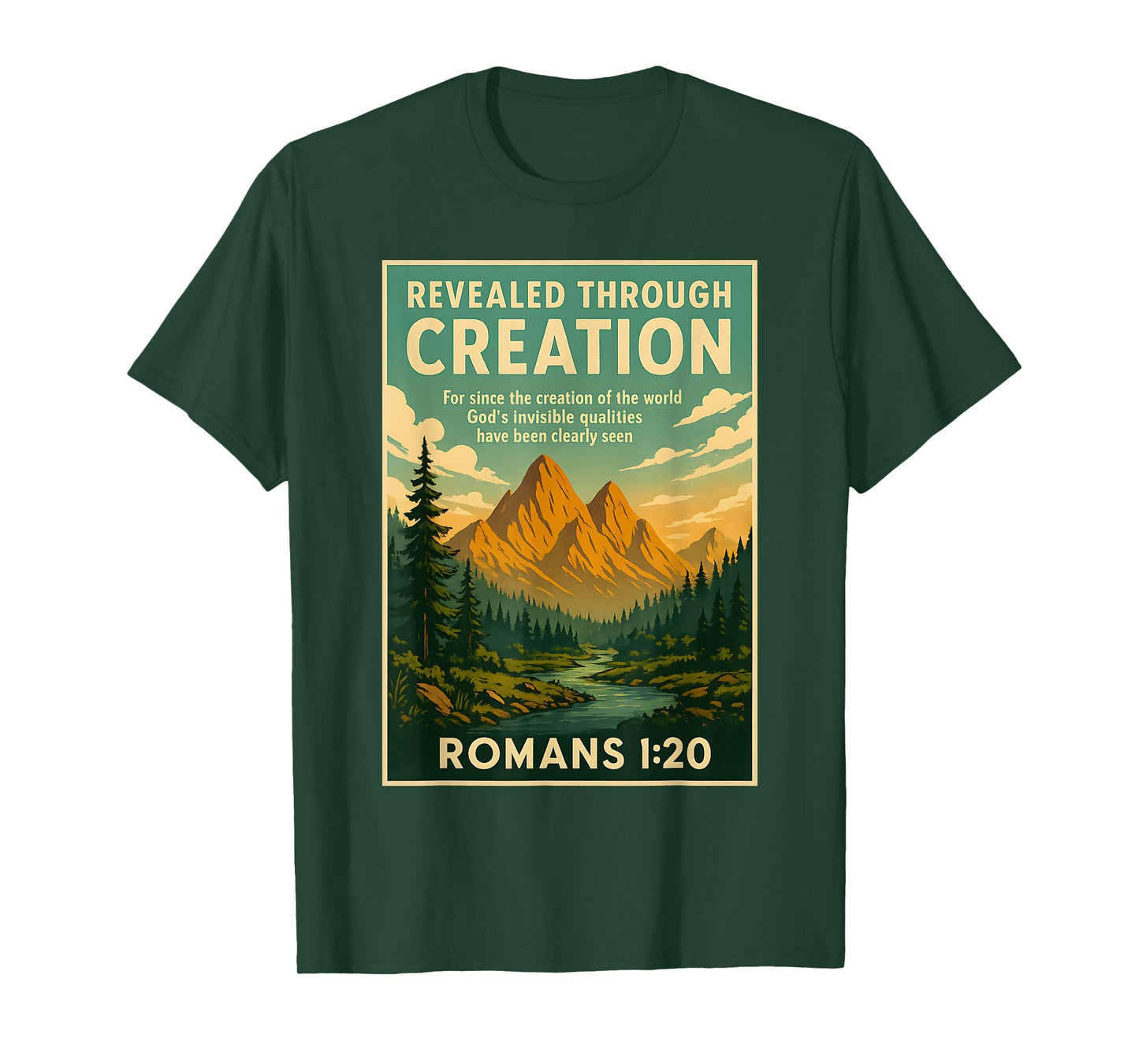 Roman 1 20 Christian Bible Verse Scripture Quote Mountains T-Shirt