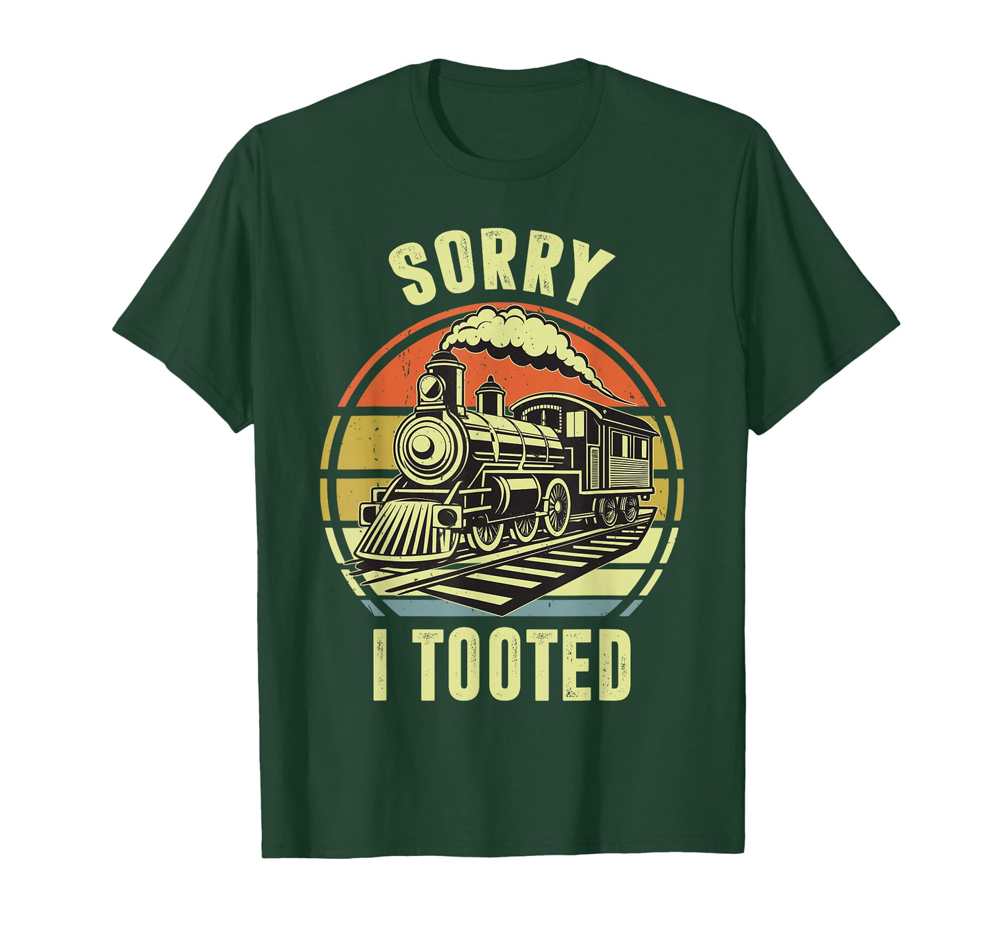 Sorry I Tooted Train-Shirt Toddler Funny Railroad Locomotive T-Shirt