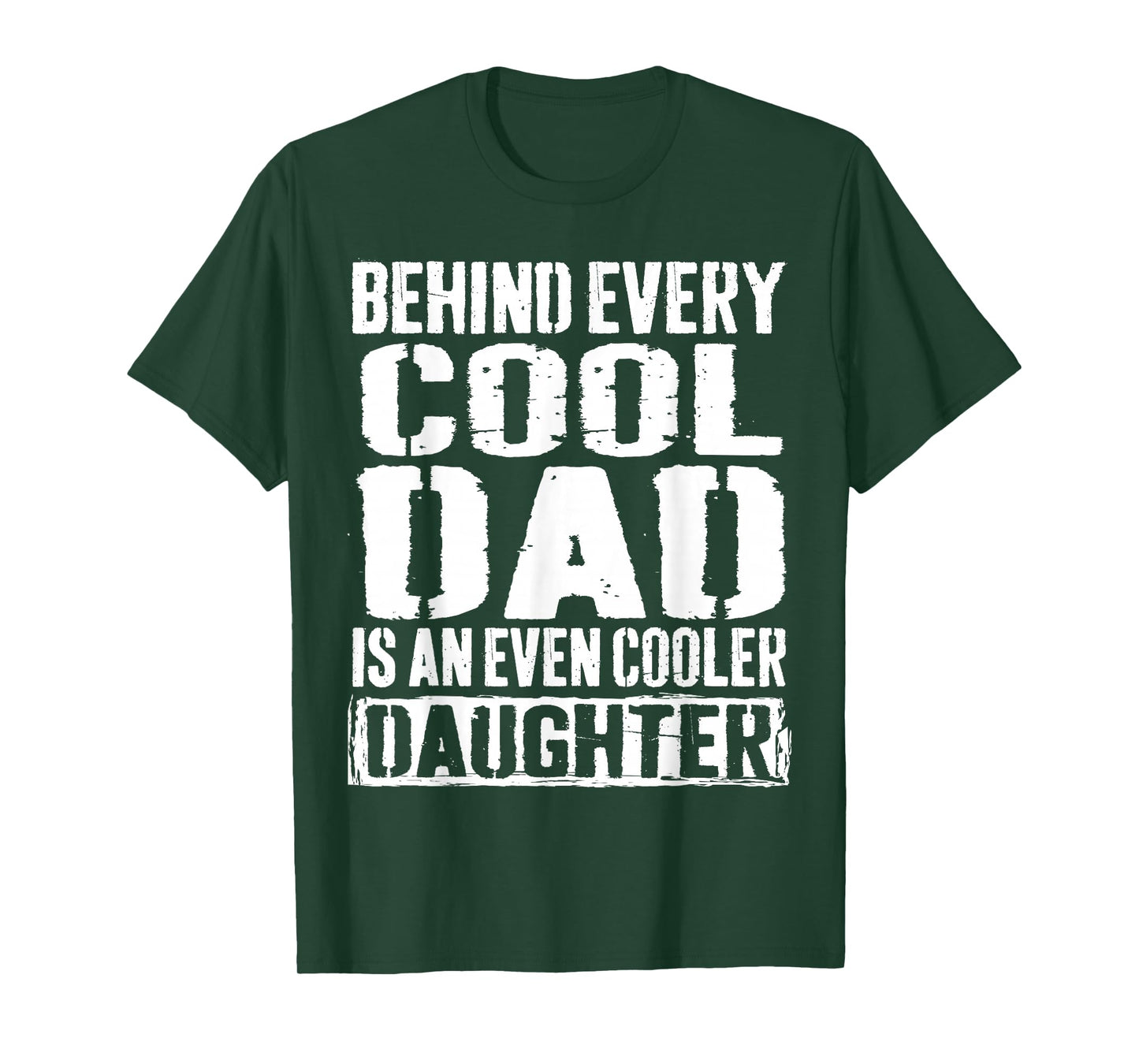 Funny Dad Quote Fathers Day Shirt For Dad from Daughter T-Shirt