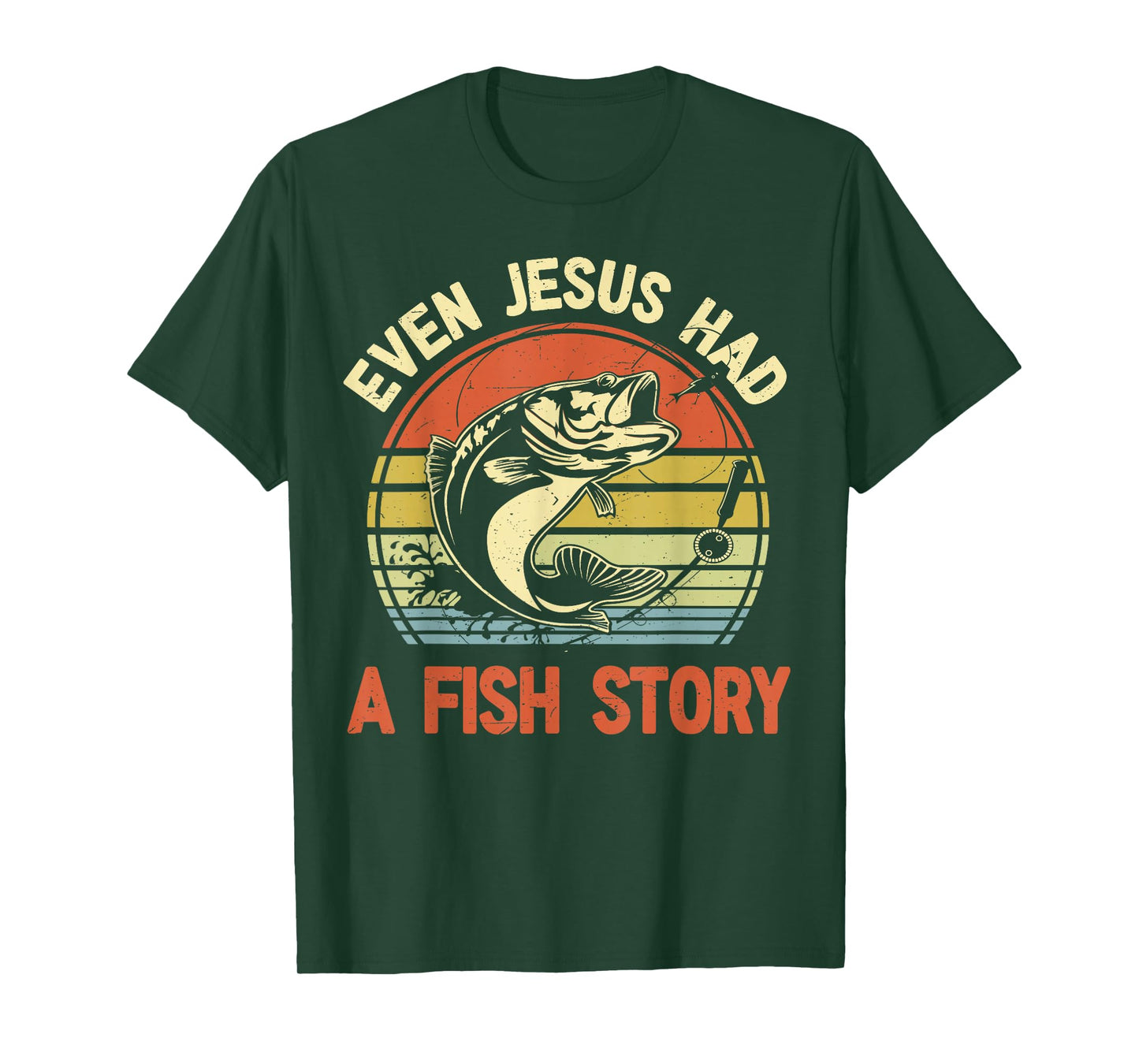 Fishing Even Jesus Had Fish Story Funny Bass Dad Christian T-Shirt