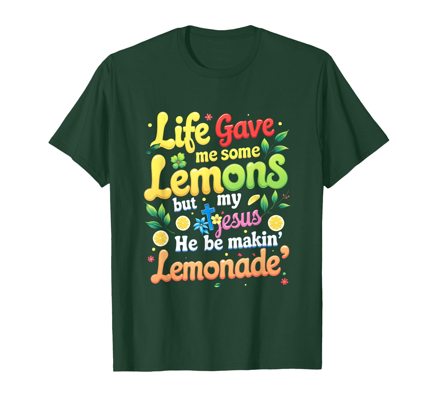 Jesus Life Gave Me Some Lemons Making Lemonade Bible T-Shirt