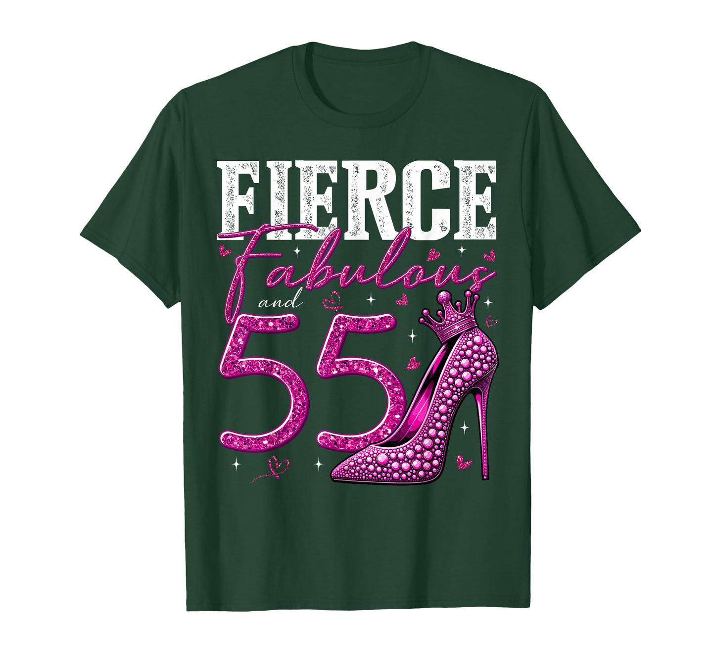 55th Birthday Fierce Fabulous and 55 Year Old Gifts Heels T-Shirt