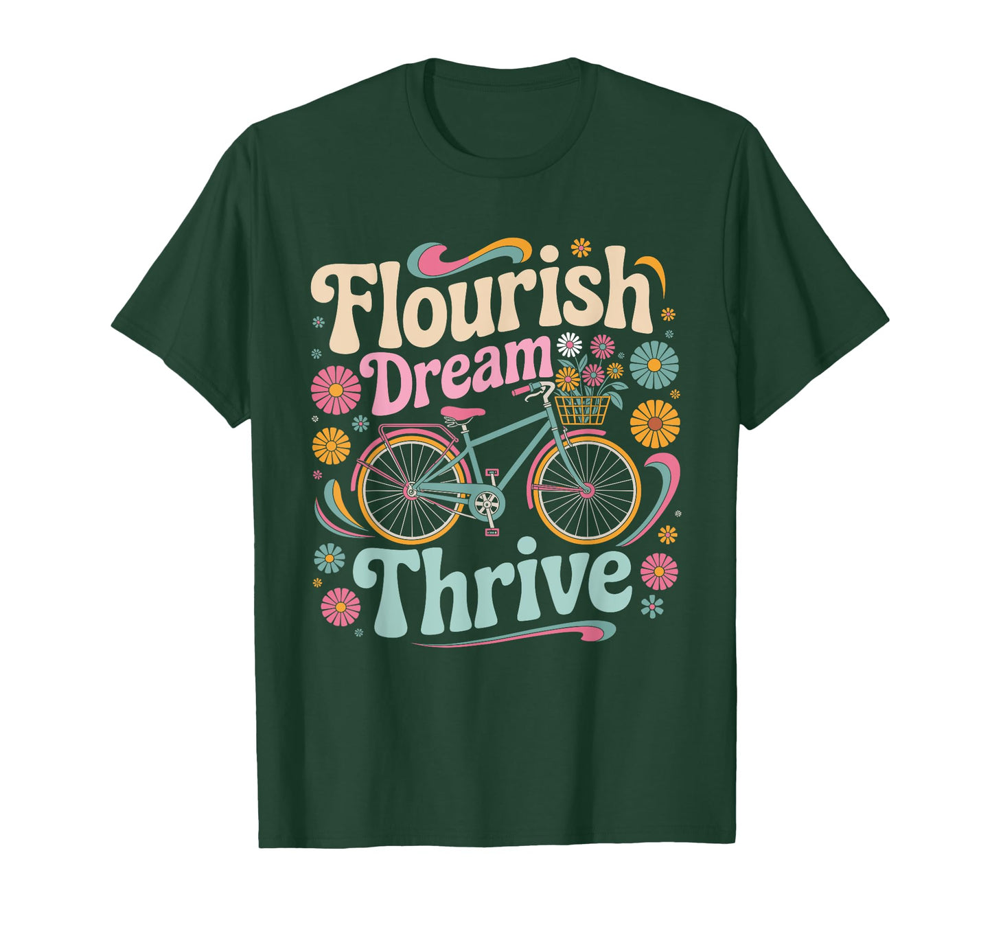 Flourish Dream Thrive Bicycle Floral Inspirational Quote T-Shirt