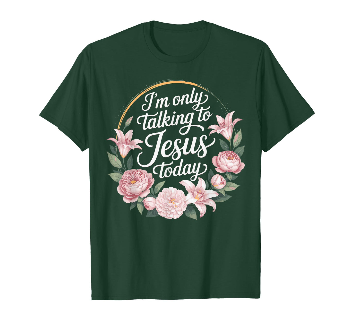 I'm Only Talking To Jesus Christian T-Shirt