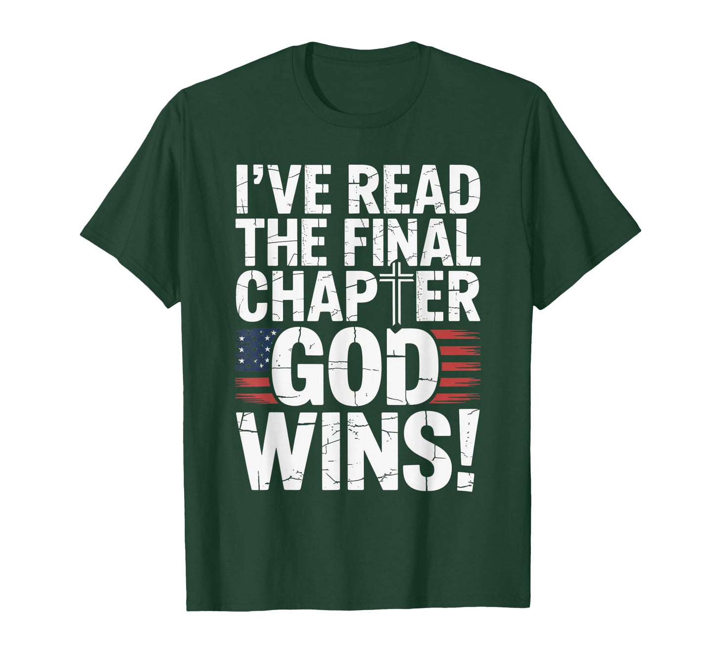I've Read the Final Chapter God Wins Christian Faith Cross T-Shirt