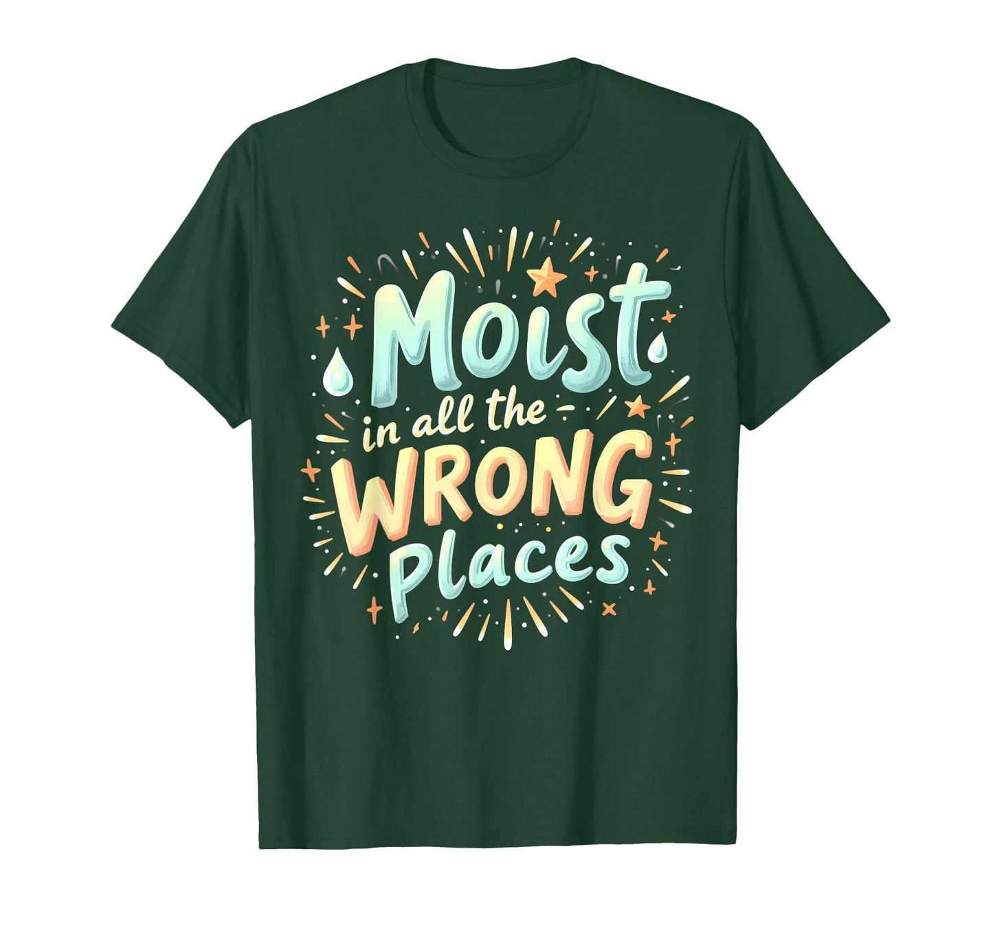 Embarrassing Funny Inappropriate Moist Adult Humor T-Shirt