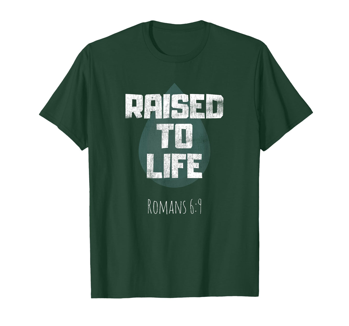 Baptism Tshirt Adult Christian Bible Verse Raised to Life T-Shirt