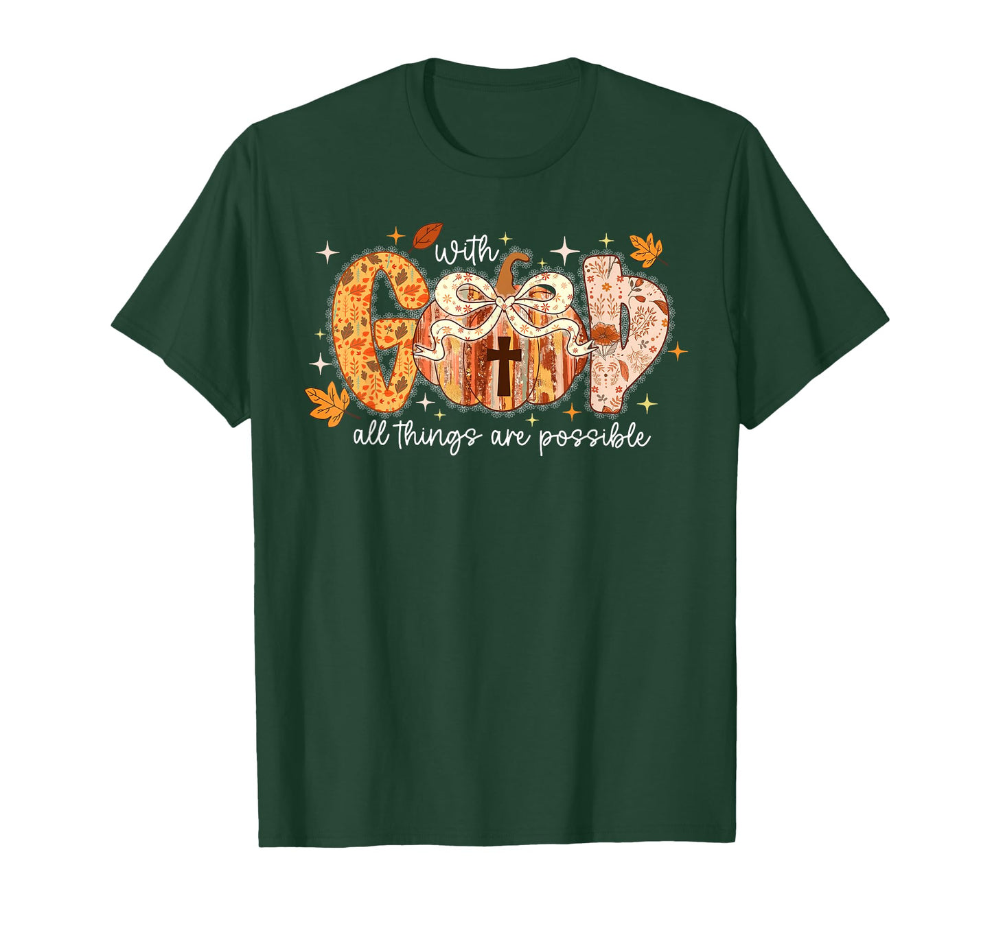 With God All Things Are Possible Pumpkin Thanksgiving Autumn T-Shirt