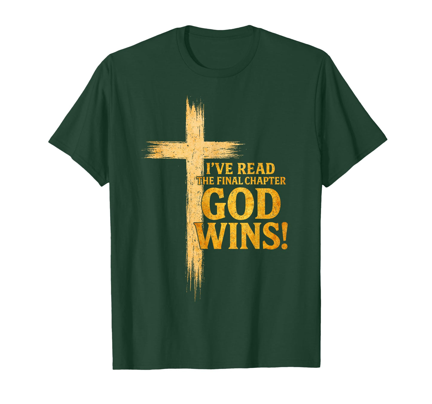I've Read The Final Chapter God Wins Christian Faith Cross T-Shirt