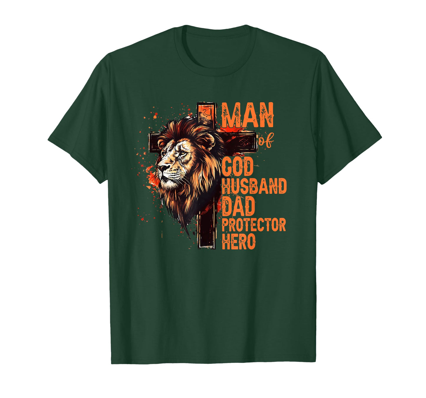 Man Of God Husband Dad Protector Hero Christian Fathers Day T-Shirt