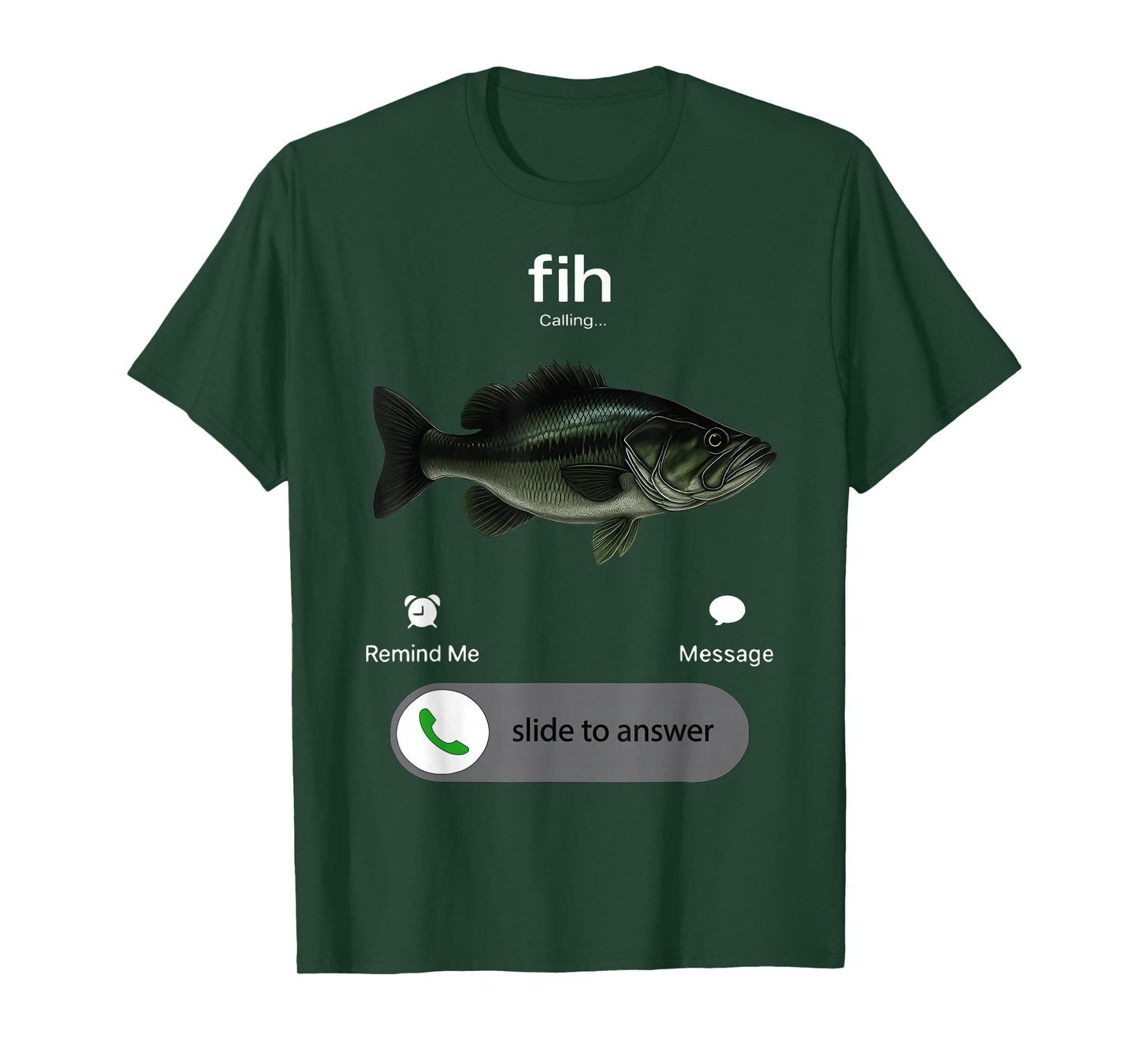 Fih Calling Remind me Message Decline Accept Phone Call Fish T-Shirt