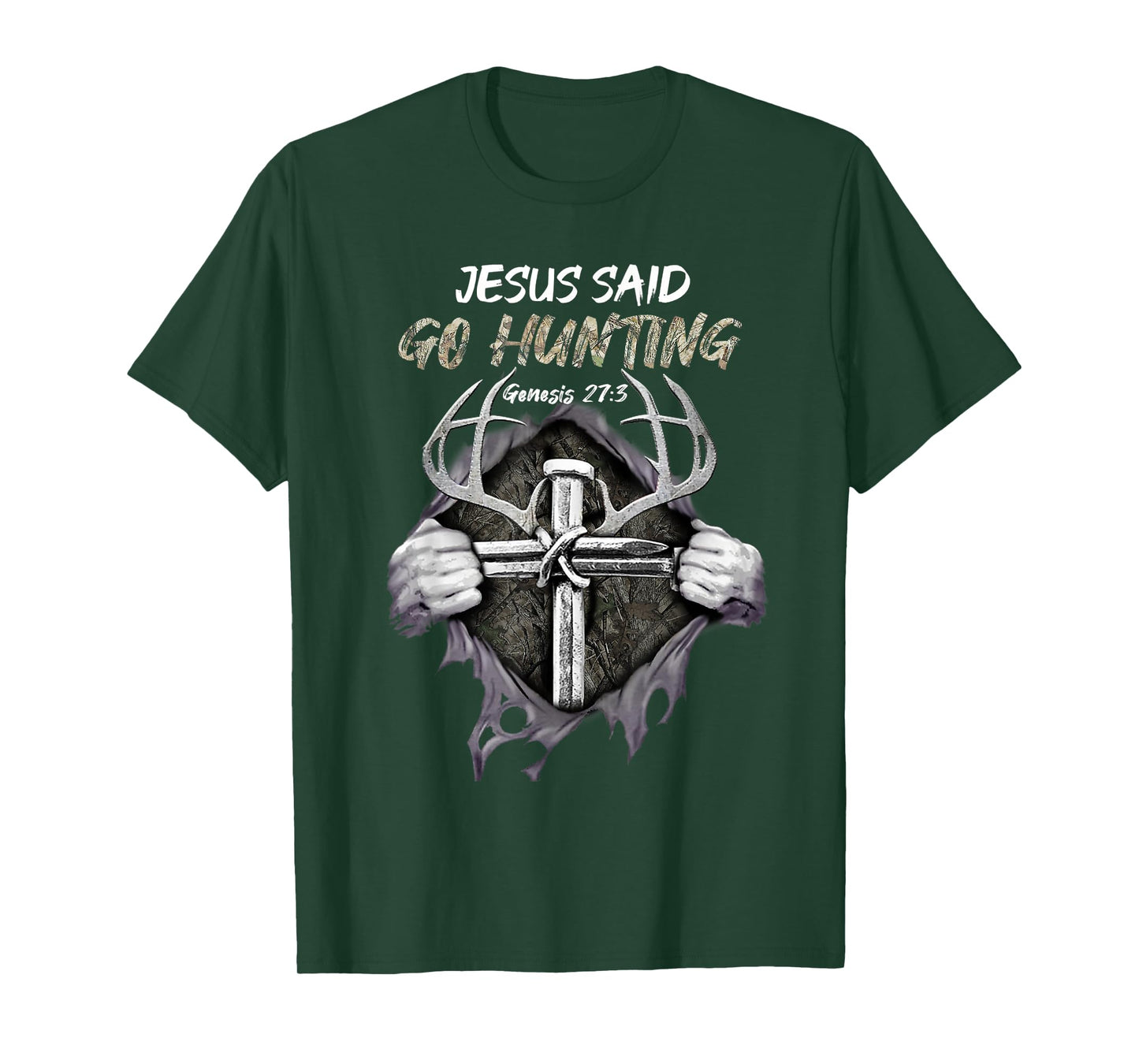 Jesus Go Hunting Genesis 27:3 Hunting Christian T-Shirt