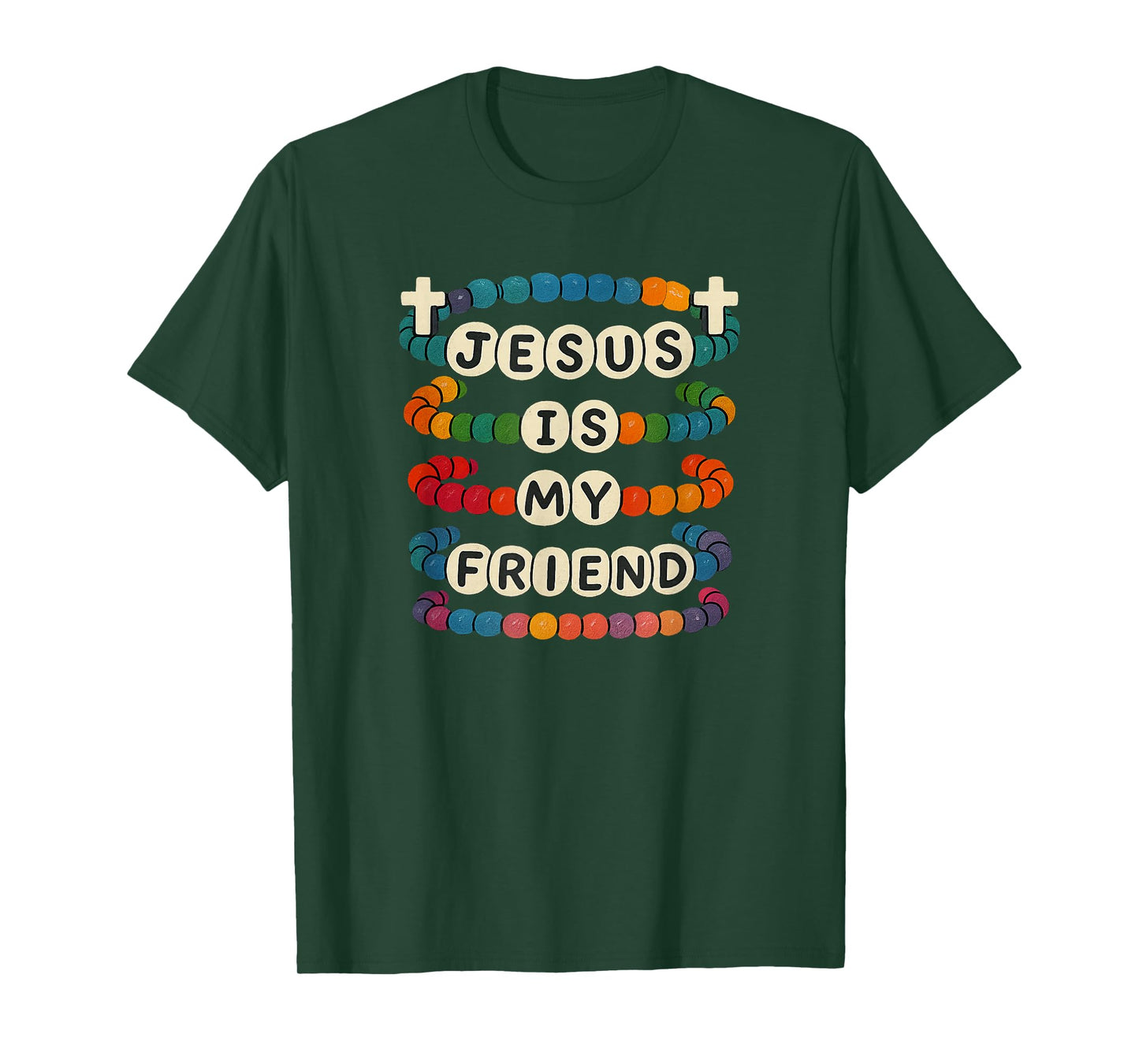 Jesus My Friend A Cute Bracelet Looks Fun Faith T-Shirt