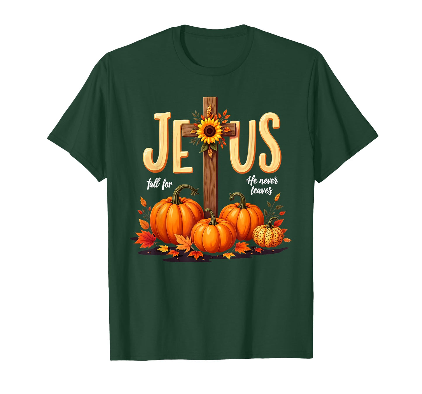 Fall for Jesus He Never Leaves Christian Faith Cross Pumpkin T-Shirt