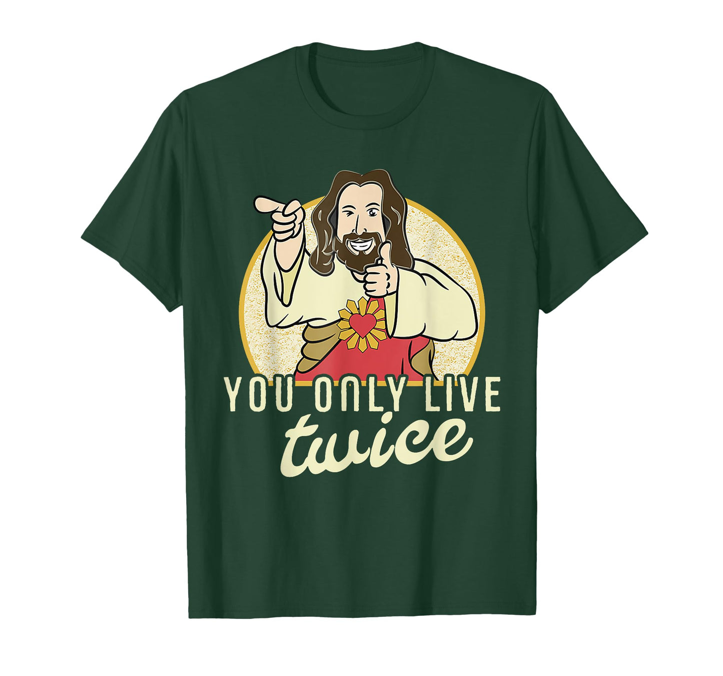Funny You Only Live Twice Jesus Christian Humor T-Shirt