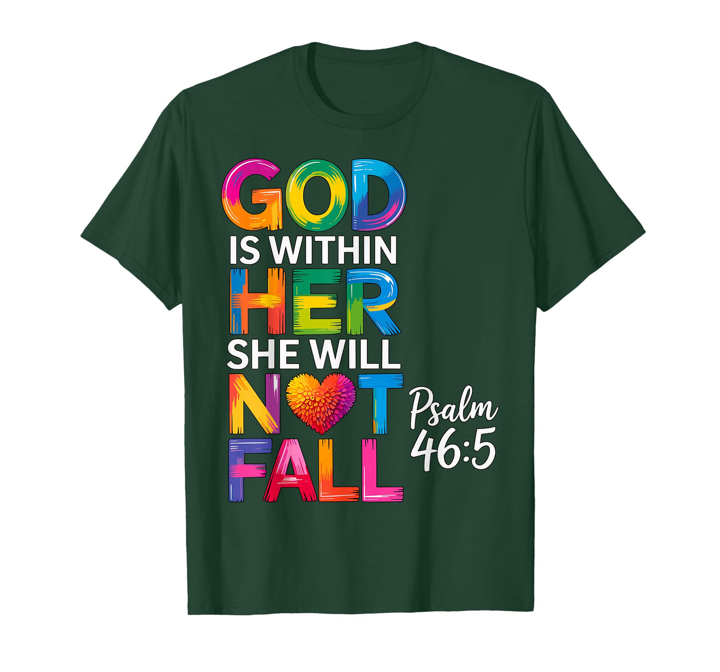 God is Within Her She Will Not Fall Psalm 46-5 T-Shirt