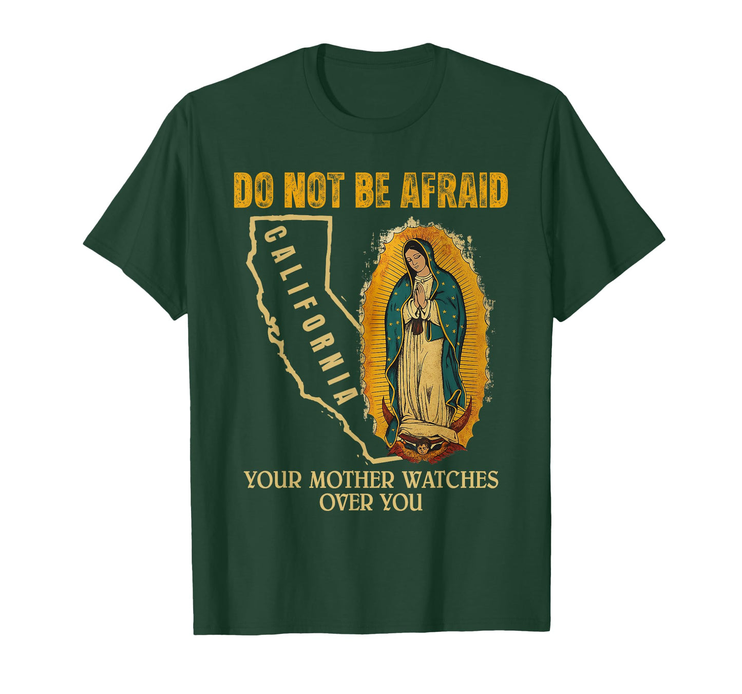 Our Lady of Guadalupe Catholic Mom Faith Do Not Be Afraid T-Shirt