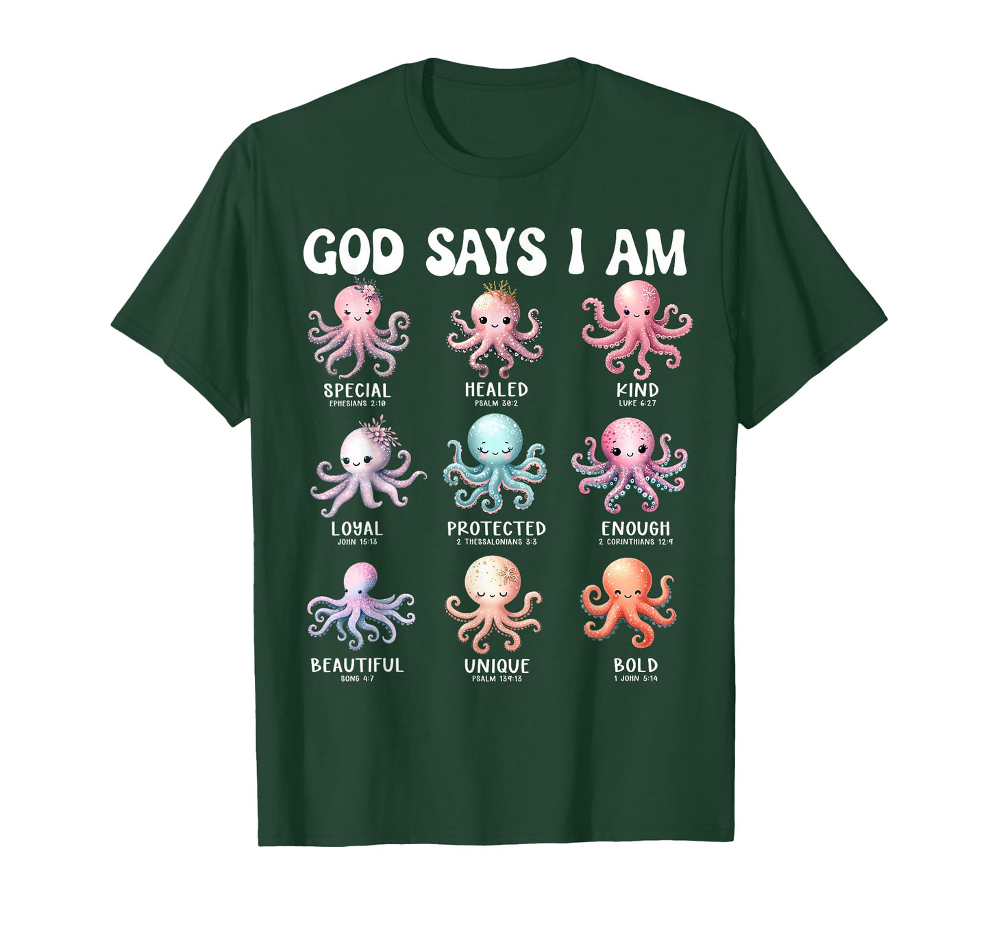 God Says I Am Cute Octopus Scripture Bible Design T-Shirt