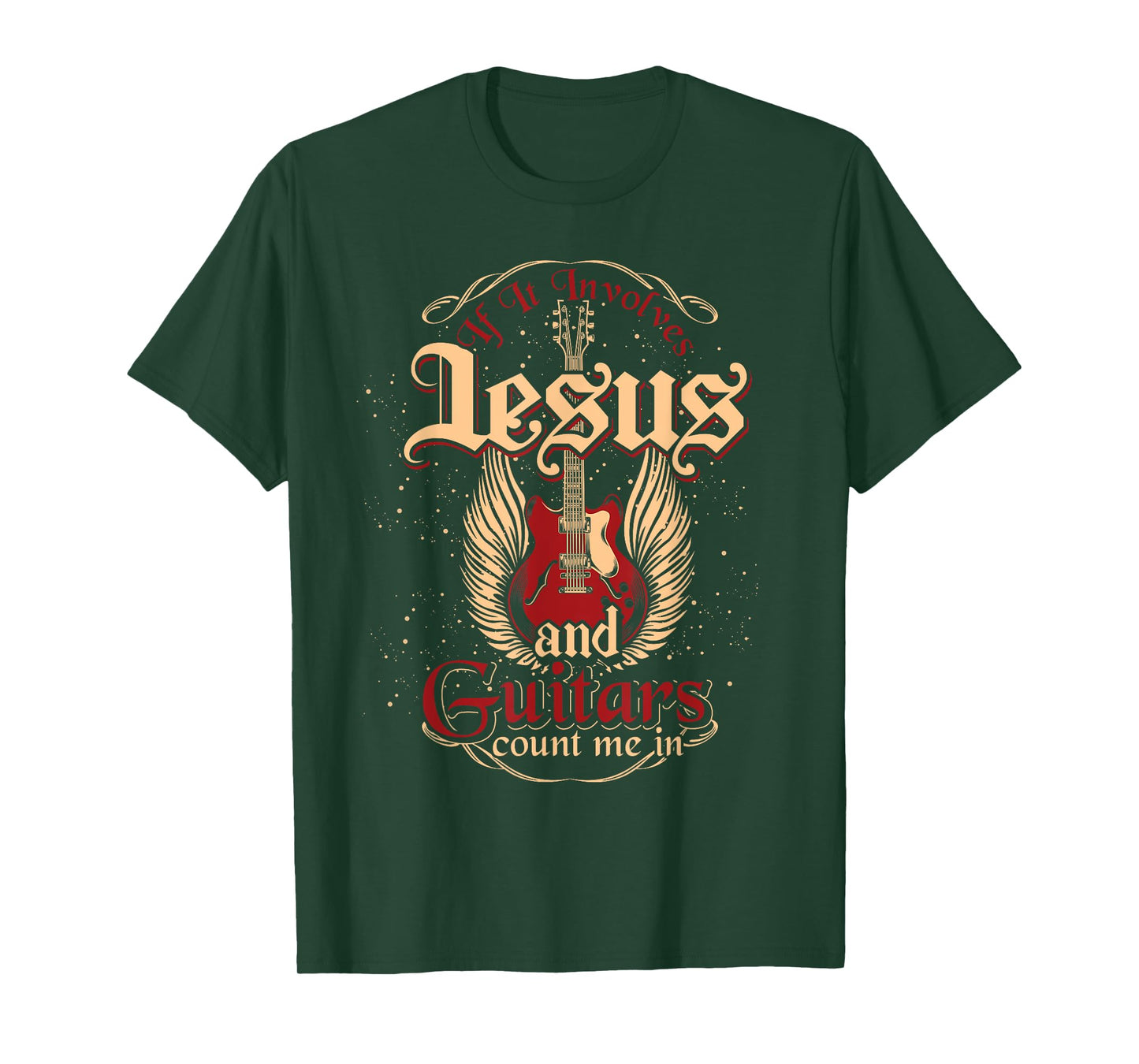 If It Involves Jesus And Guitars Count Me In Jesus T-Shirt