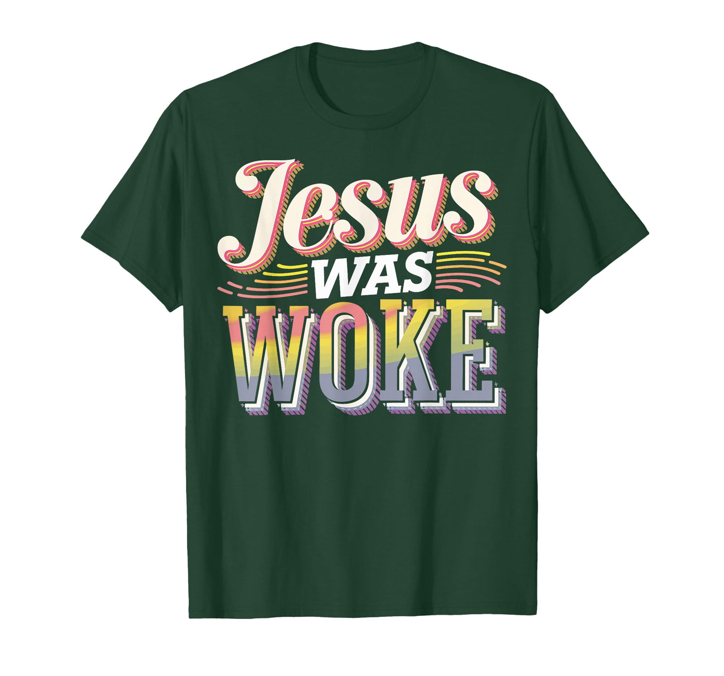 Jesus Was Woke T-Shirt