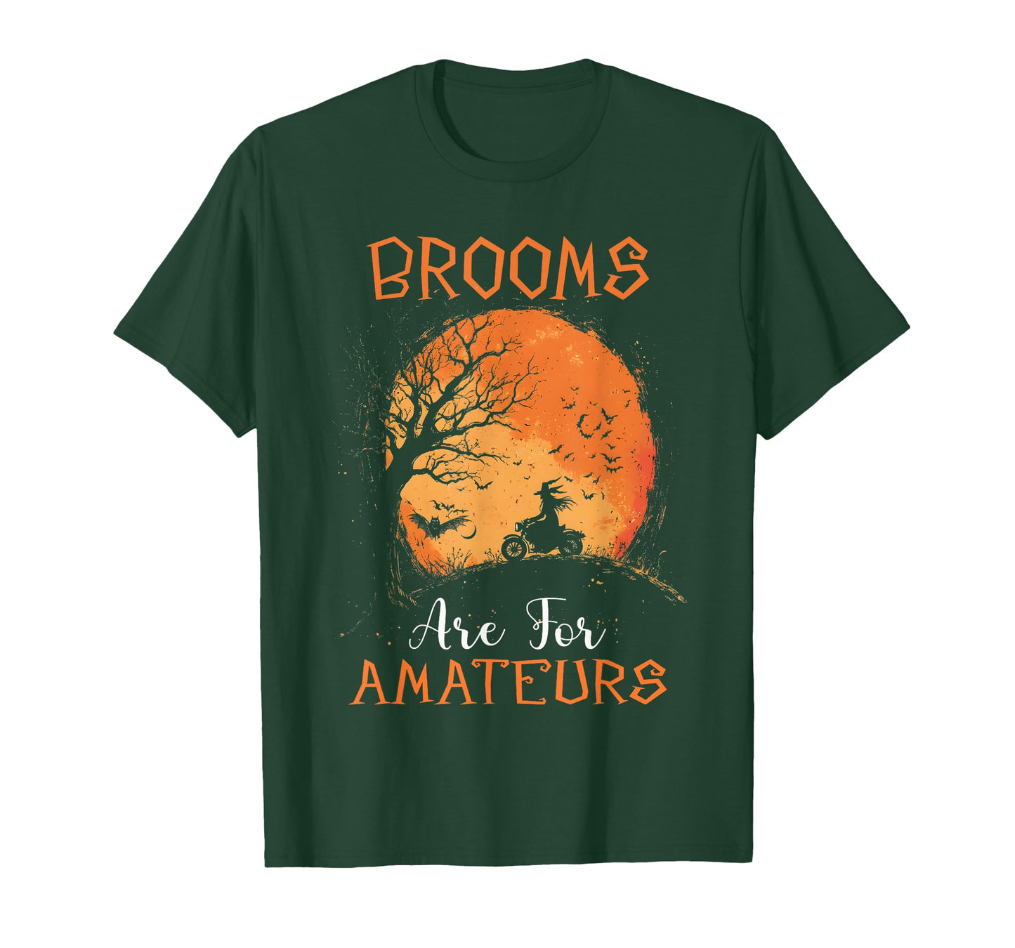 Brooms Are For Amateurs motorcycle Riding Witches Halloween T-Shirt