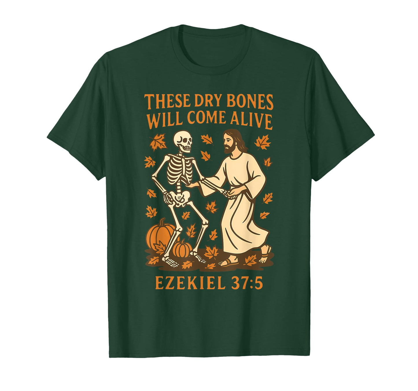 Dry Bones Come Alive Skeleton & Jesus Dancing Fall Halloween T-Shirt