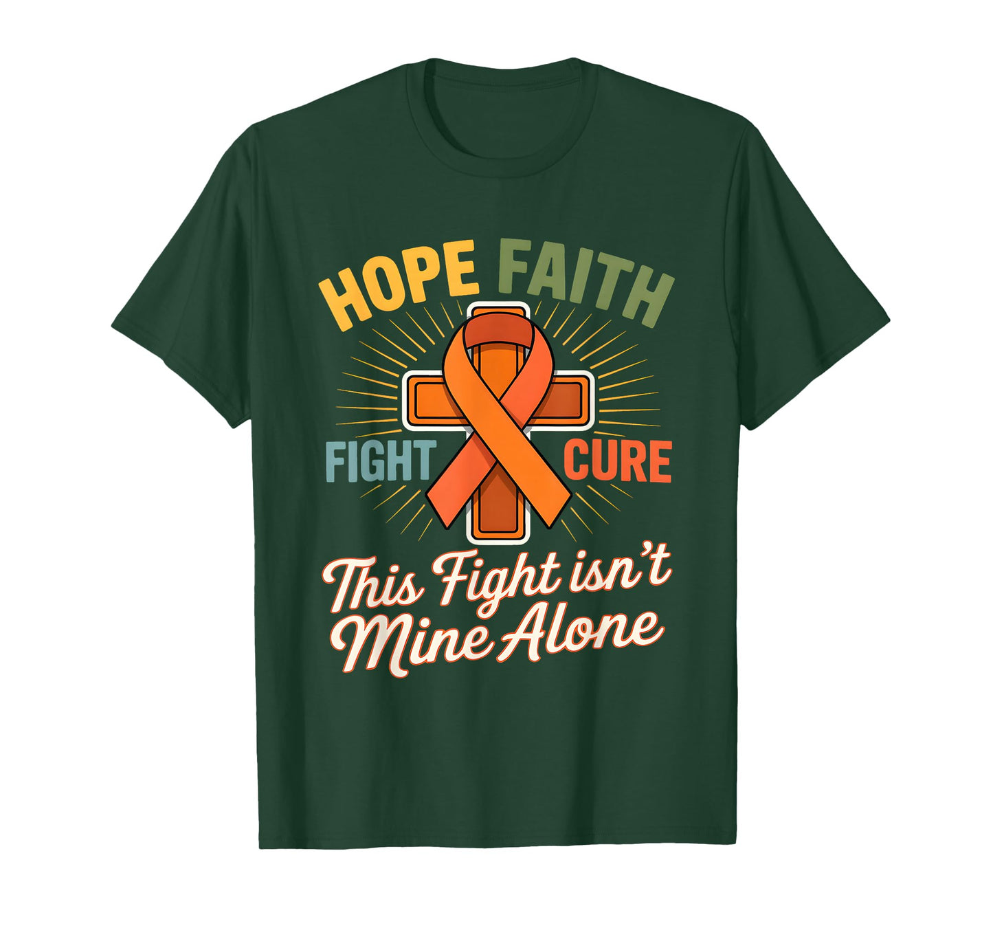 Hope Faith Fight Cure This Fight Isn't Mine Alone T-Shirt
