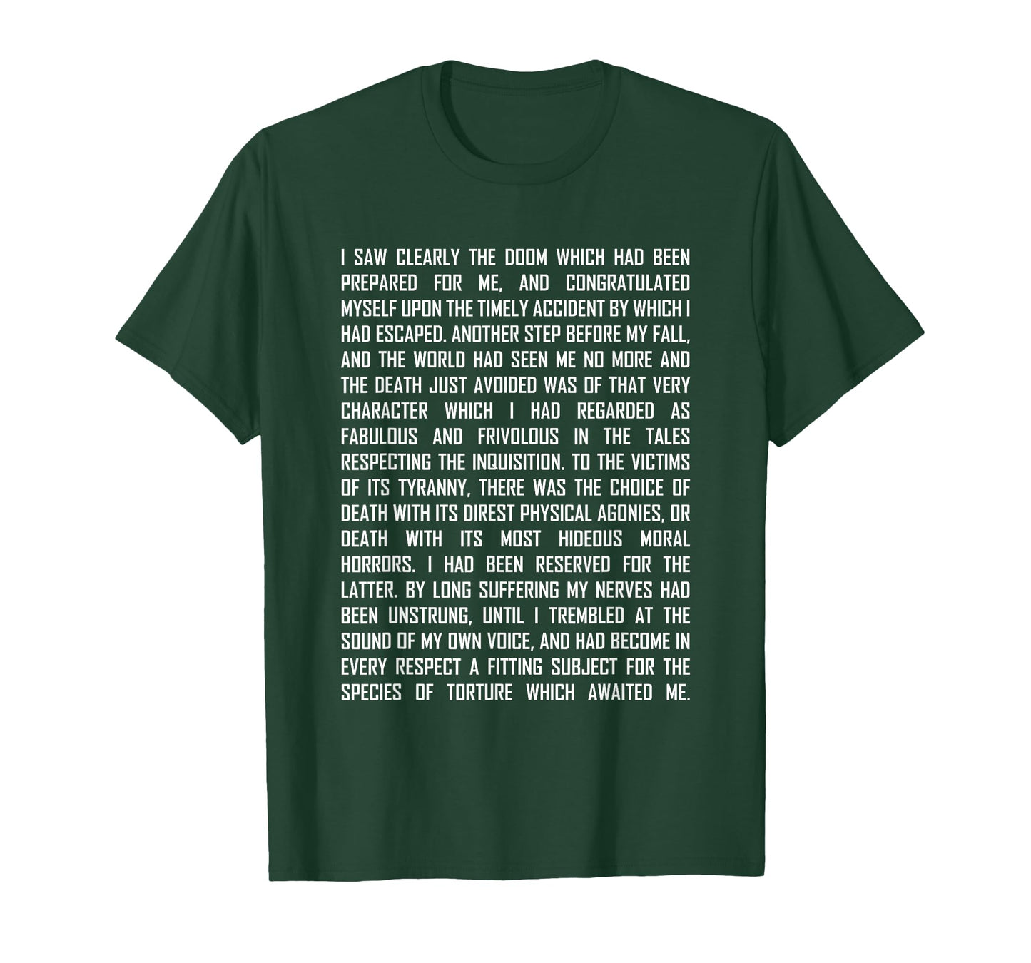 Pit and The Pendulum Edgar Allan Poe Poetry Excerpt T-Shirt