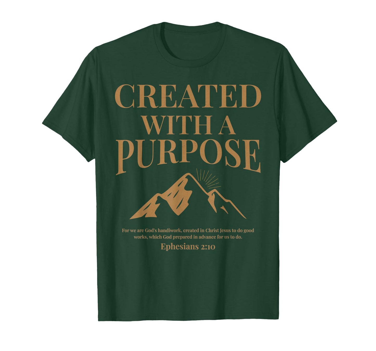 Created with A Purpose Ephesians 2 10 Bible Verse Faith T-Shirt