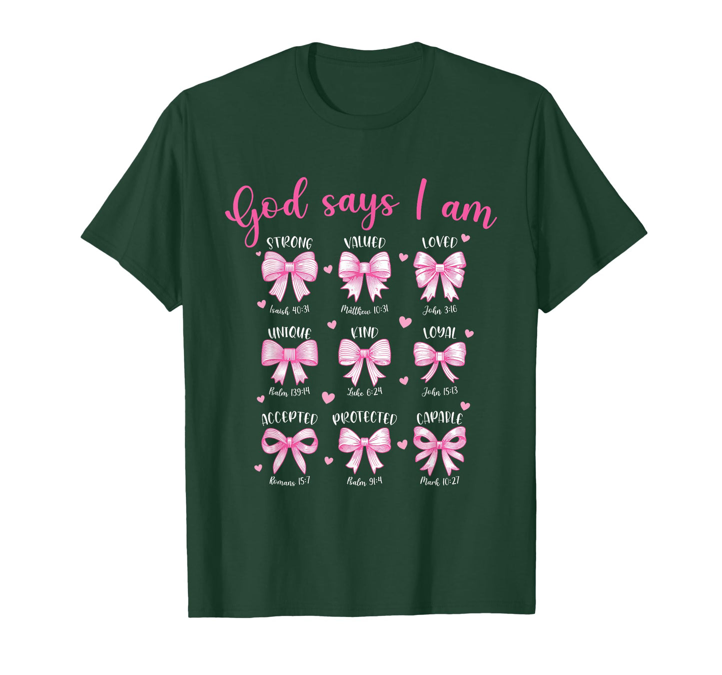 God Says I Am Christian Coquette Bow Inspirational Bible T-Shirt