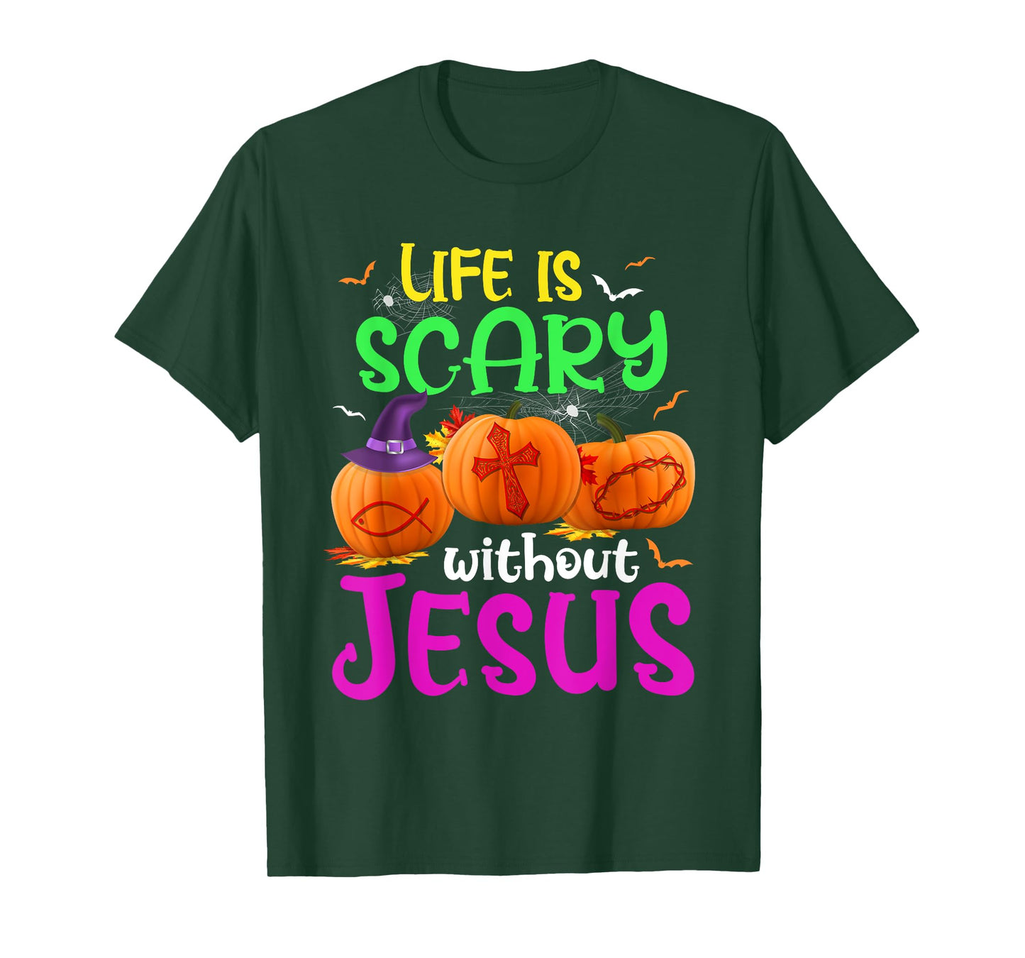 Life Is Scary Without Jesus Halloween Pumpkin Christian T-Shirt