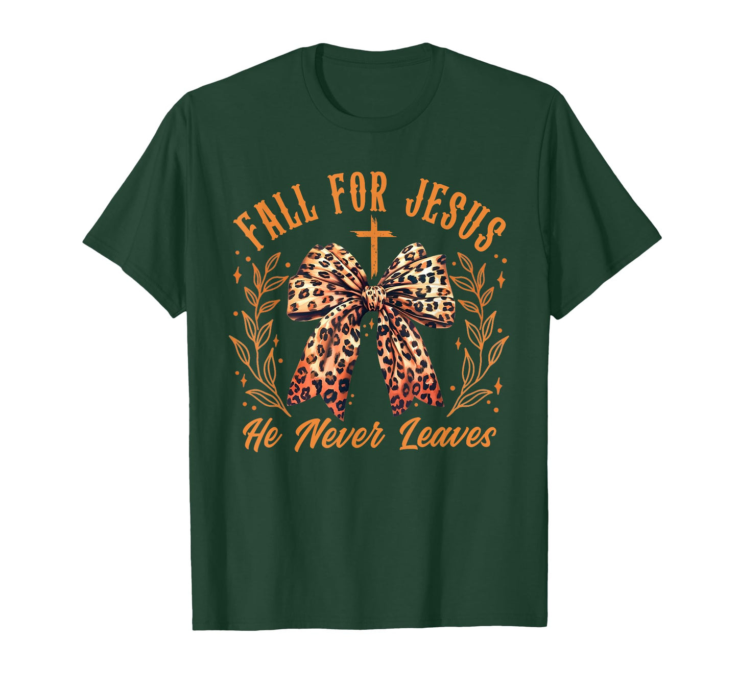 Fall For Jesus He Never Leaves Coquette Bow Leopard Autumn T-Shirt