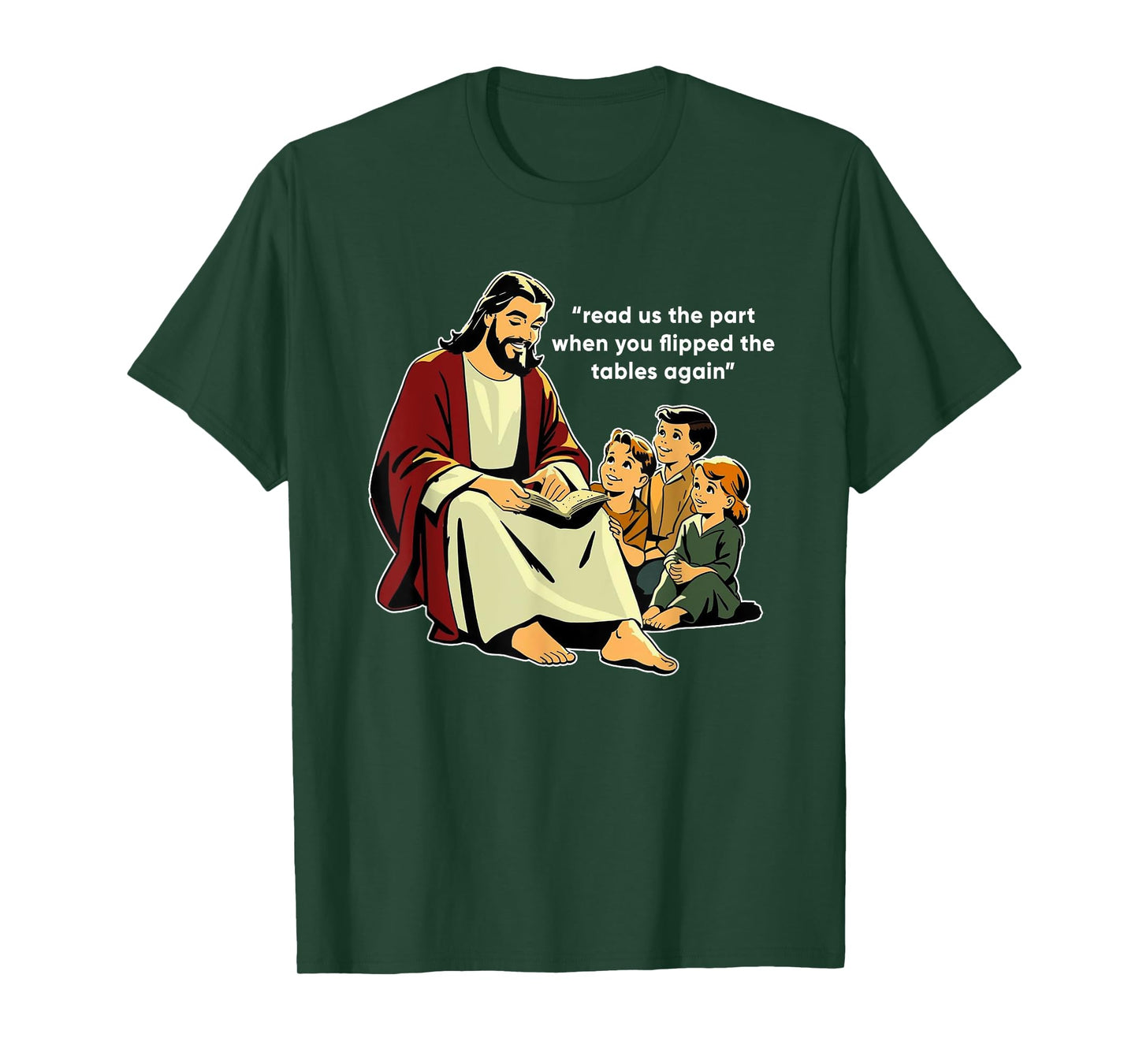Read Us The Part When You Flipped The Tables Again T-Shirt