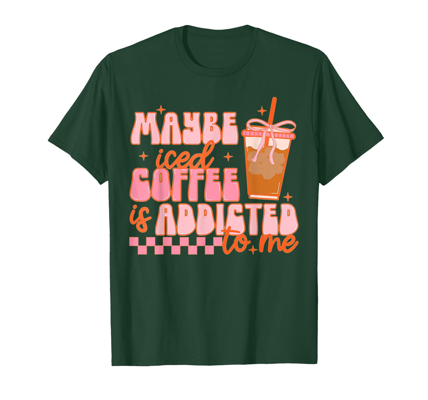 Maybe Iced Coffee Is Addicted To Me, Funny Barista Coffee T-Shirt