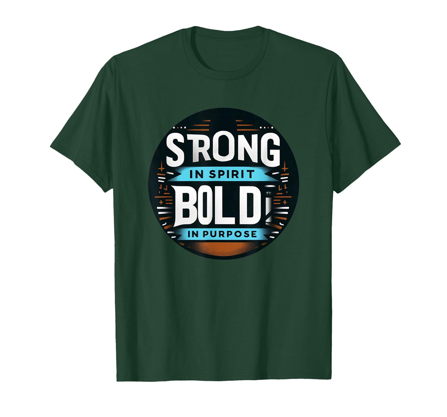 Strong in Spirit Bold in Purpose Christian Fitness Apparel T-Shirt