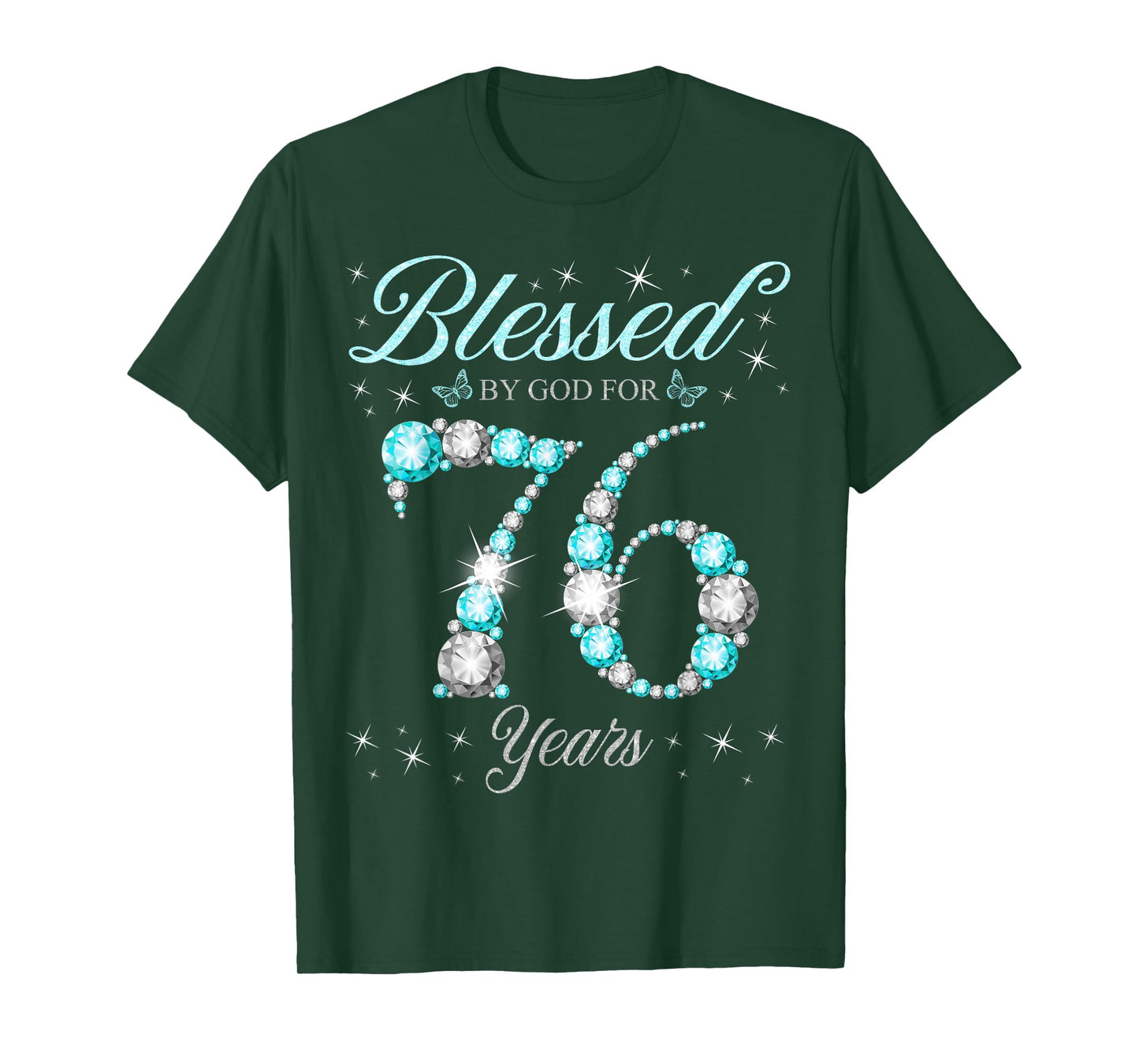 Blessed By God For 76 Years Old 76th Birthday B-Day Party T-Shirt