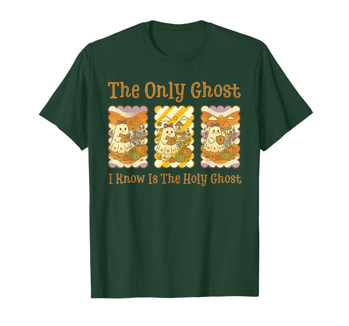 The Only Ghost I Know is The Holy Ghost Halloween Christian T-Shirt
