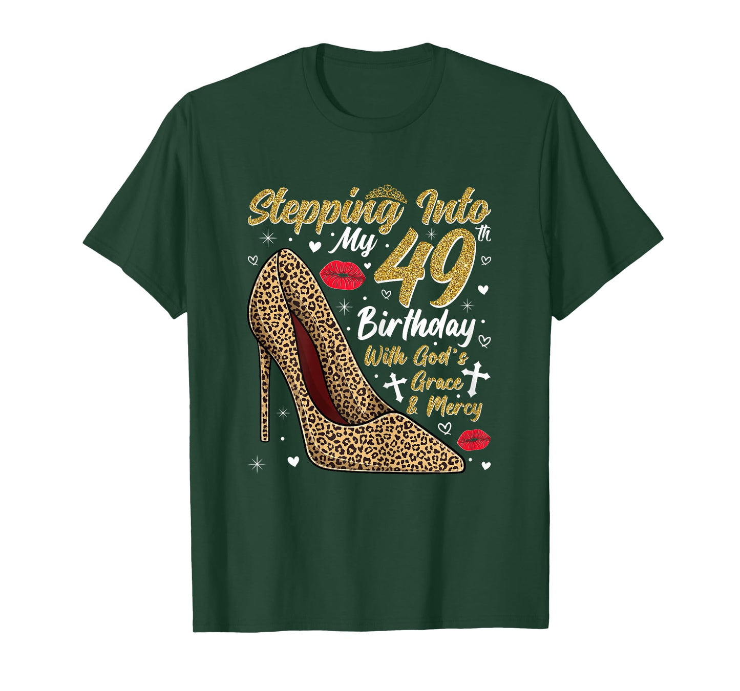 Stepping Into My 49th Birthday with God's Grace and Mercy T-Shirt