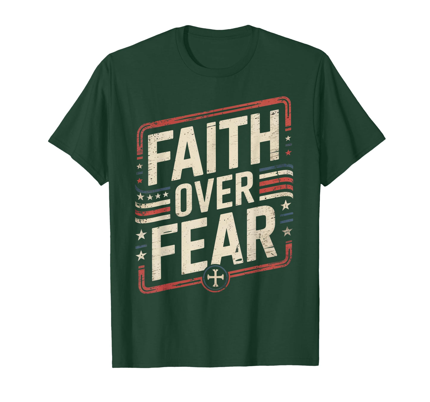 America Pride US Flag Faith Over Fear Prayer T-Shirt