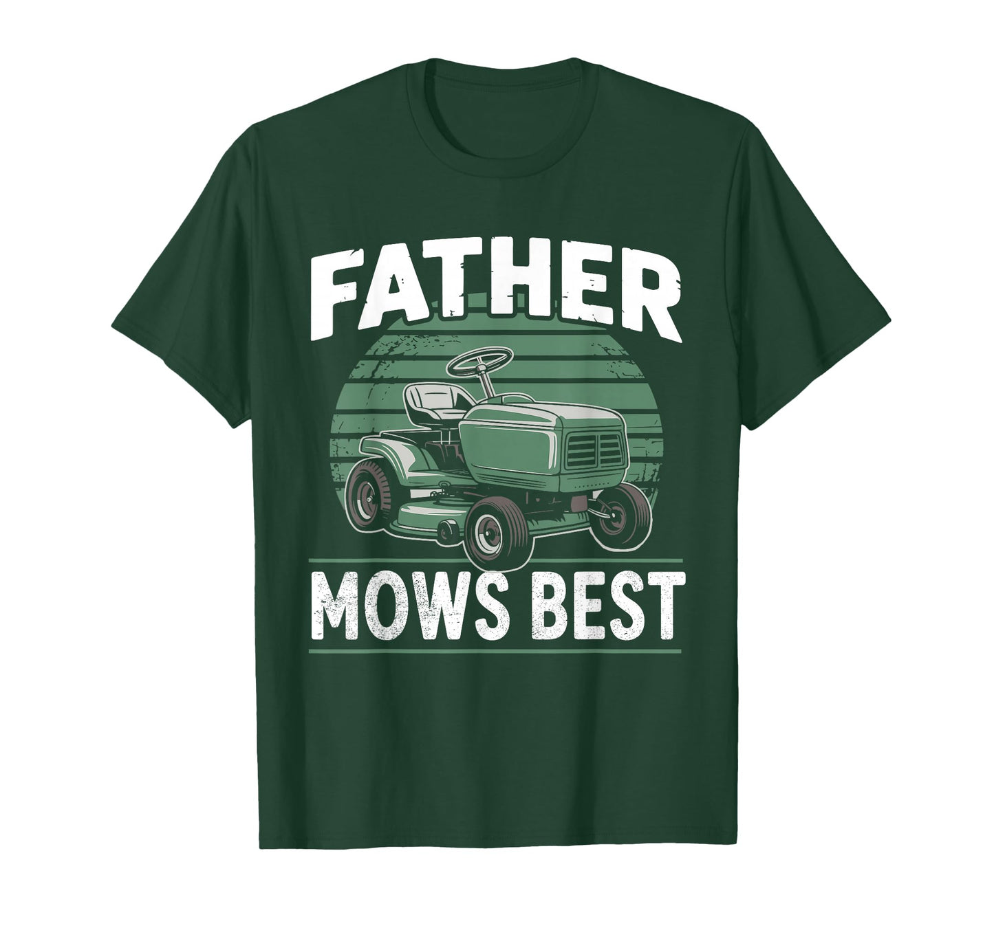 Father mows best T-Shirt