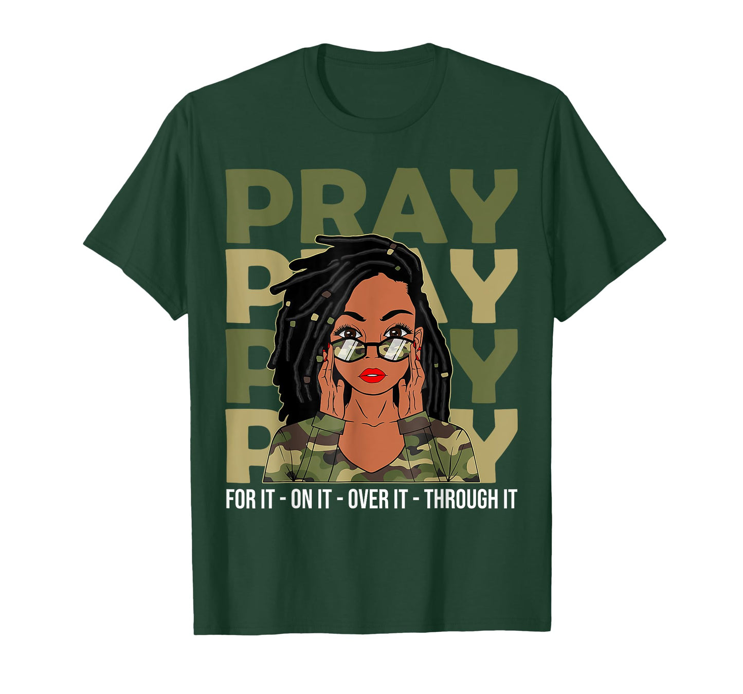 Pray On It Pray Over It Black Woman Loc'd Christian Women T-Shirt