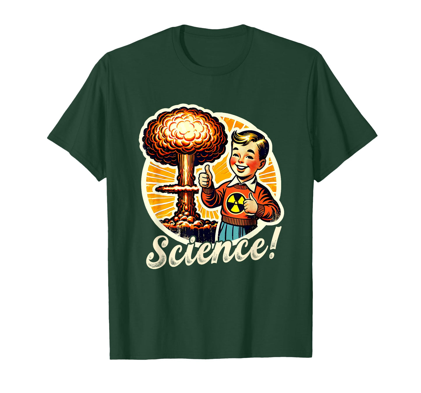 Science Nuclear Atomic Bomb Explosion Retro Funny Saying T-Shirt