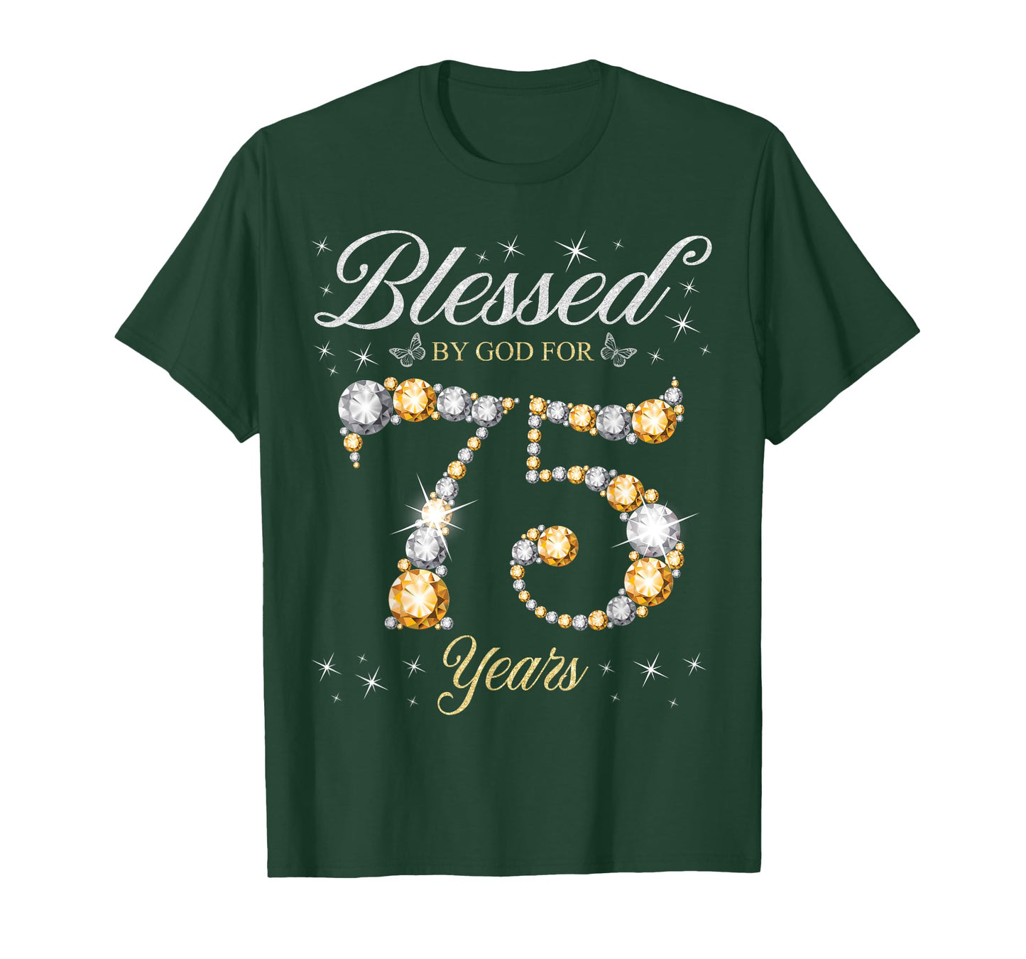 Blessed By God For 75 Years Old 75th Birthday Party T-Shirt